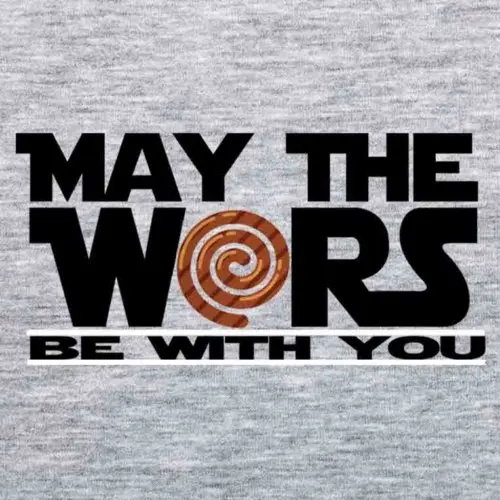 May The Wors Be With You