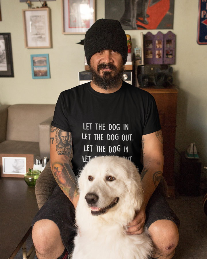 Let the dog out (Tshirt)