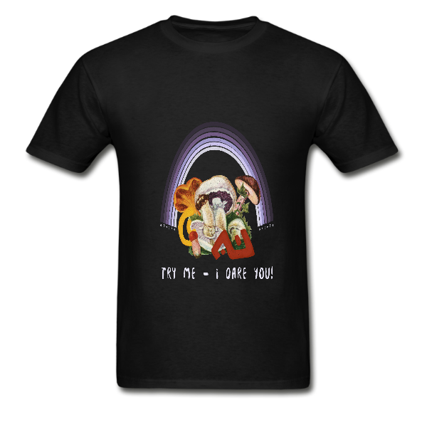 Alizteasetees Unisex Tee – Magic Mushroom – Try me I dare you.