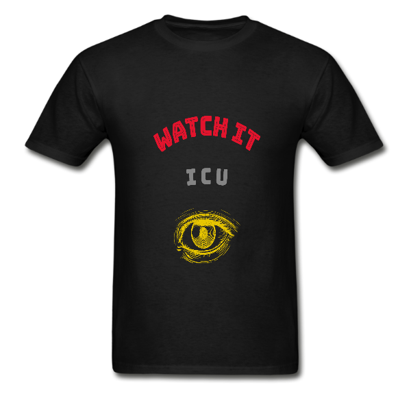 Alizteasetees Unisex Tee – Watch it ICU with my little eye.