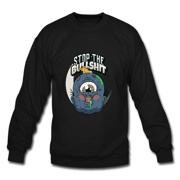 Alizteasetees  Unisex Sweater- Stop the bullshit.