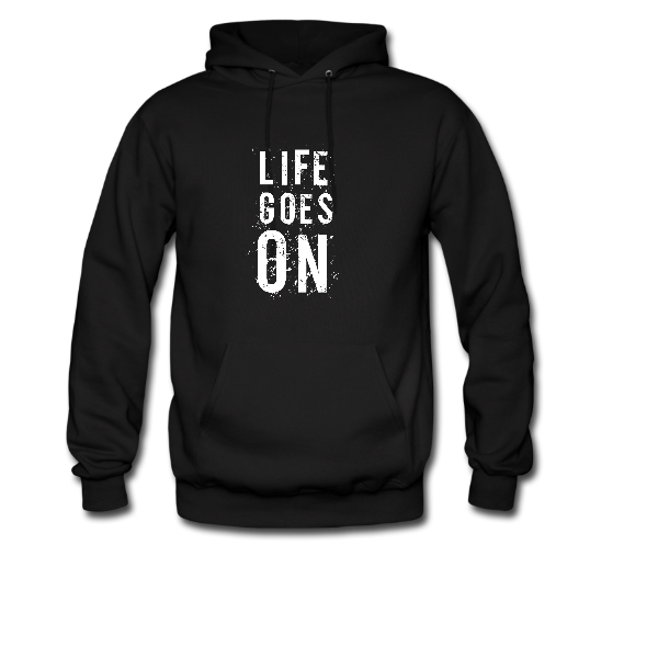 Life Goes On Hoodie