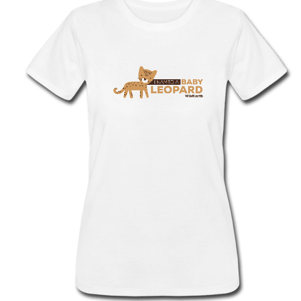 I Named a Baby Leopard Woman’s T-shirt