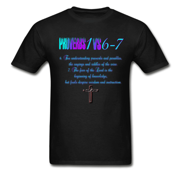 Proverbs 1 Unisex Custom Graphics T-shirt