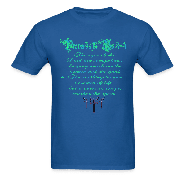 Proverbs 15 Unisex Custom Graphics T-shirt