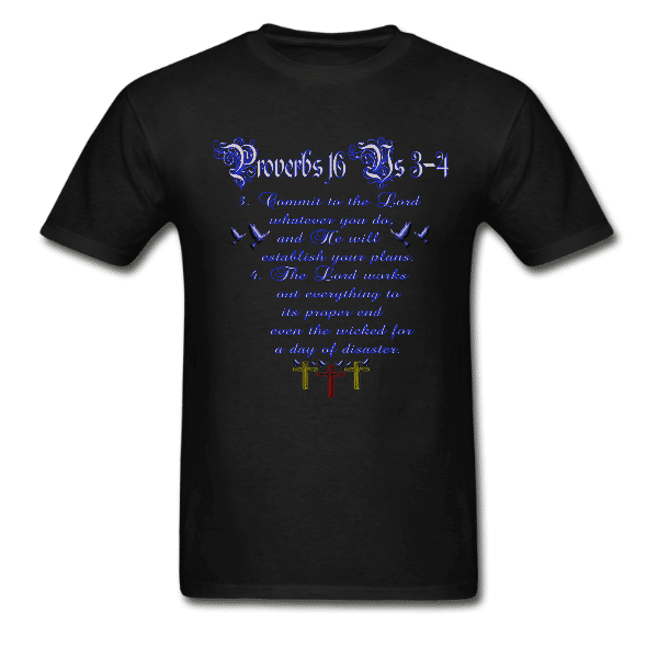 Proverbs 16 Unisex Custom Graphics T-shirt