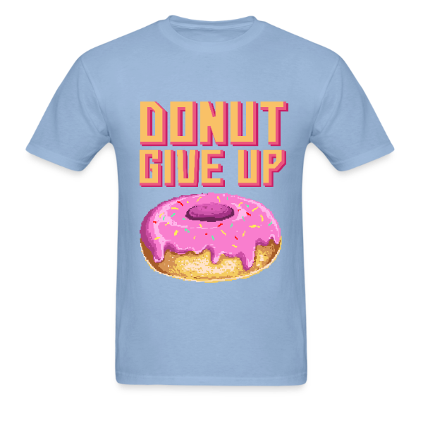 Donut Give Up - Teeprint