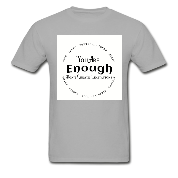 You are enough