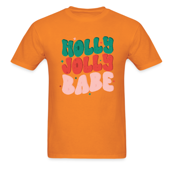 Holly Jolly Babe – Unisex Tee