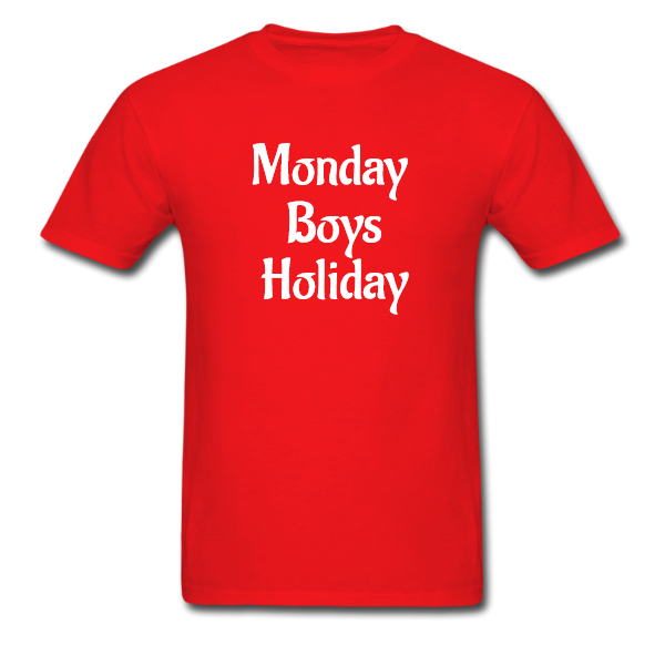 Monday boys holiday