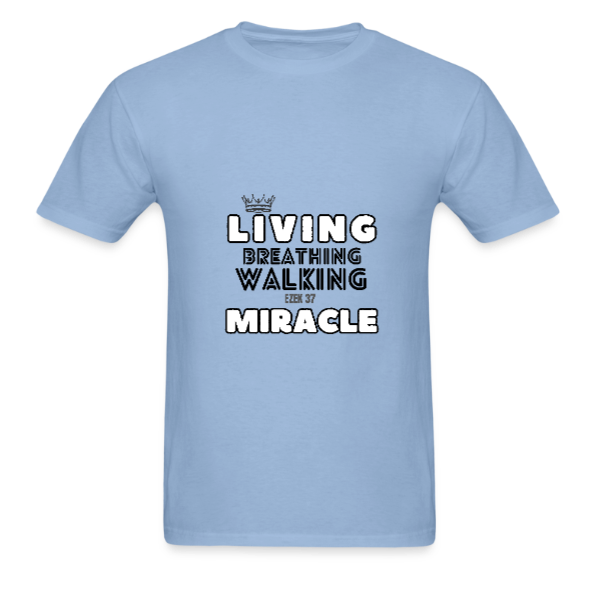 Living Breathing Walking Miracle Unisex Tee Light Colours