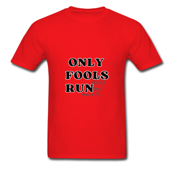 Only Fools Run Men’s Tee Dark Colours