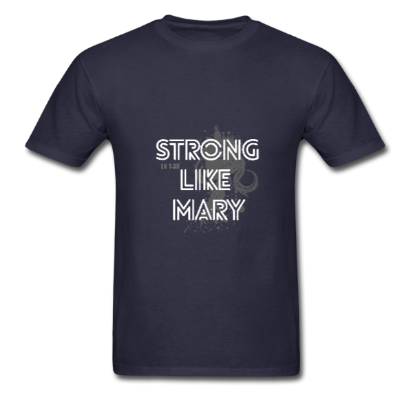 Strong like Mary Women’s Tee Dark Colours