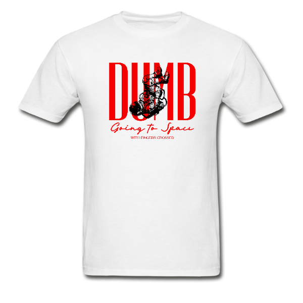 Dumb – Going to Space With Fingers Crossed
